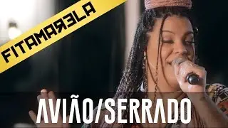 AVIÃO/ SERRADO - Marcelle Motta