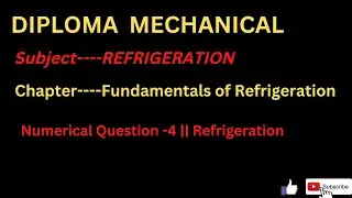 Numerical Question -4 || Refrigeration