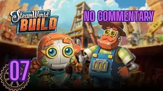 🎮 | SteamWorld Build | no commentary PL | 07