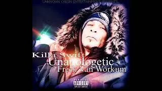 Killa Swift- 