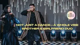Power Couple Energy 💃🔥 | Bride&rsquo;s Brother & His Girl Steal the Show - Manav & Bhavika