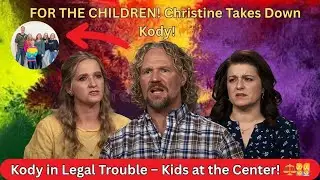 JUST HAPPENED: Christine DEMANDS Child Support &ndash; Kody & Robyn in Full Panic!