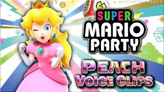 All Princess Peach Voice Clips &bull; Super Mario Party &bull; Voice Lines &bull; Nintendo Switch (Samantha Kelly)