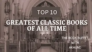 Top 10 most Classic Books of All Time
