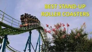 Top Stand Up Roller Coasters | History of the Genre