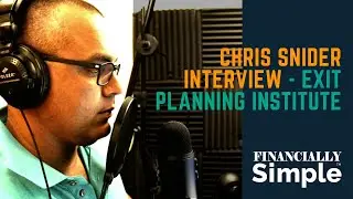 Chris Snider Interview - Exit Planning Institute