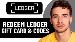 HOW TO REDEEM LEDGER GIFT CARD | REDEEM LEDGER CODE (2026)
