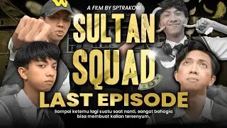 [DRAMA] SULTAN SQUAD LAST EPISODE