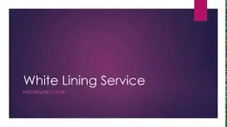 White Lining Service UK | Hazardlines