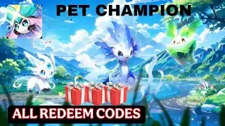 Pet Champion & All 14 Giftcodes🎁🎁 14 Free Codes Pet Champion + Redeem Guide