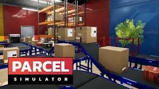 Parcel Simulator - UPDATE - Bridges Reworked and Scanners Fixed [E16]