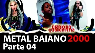 Di&aacute;rio da Quarentena #141 - METAL BAIANO 200 - Parte 04