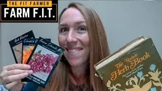 Herbs Veggies and Flowers to GROW for your HEALTH | My Herb Garden