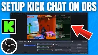 How to Setup Kick Chat on OBS