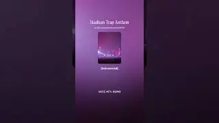 Stadium Trap Anthem