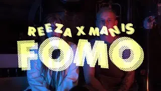 REEZA X MANIS - FOMO (prod. by Dollaphil & boundxry)