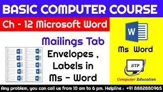 Ms word Chapter  - 12 Part 1  Mailings Tab , Envelopes , Labels