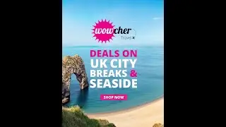 Wowcher UK Travel Deals 2022
