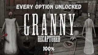 Granny Recaptured - 100% - Unlocking Every Option