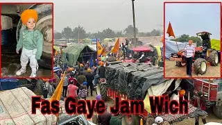 Apes Wich Lar payr Tractor Lon Piche 😛| Fas Gaye Jam Wich | Shri Fatehgarh Sahib Day 6
