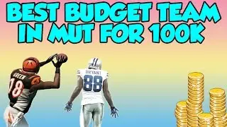 BEST BUDGET SQUAD IN MUT 17 FOR 100K. MADDEN 17 ULTIMATE TEAM BUDGET SQUAD