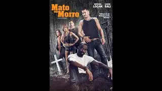Mato ou Morro / Kill or Die - Trailer