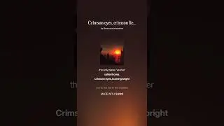 Crimson eyes, crimson lies,