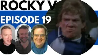 Rocky V - Episode 19 | Tommy Gunn&rsquo;s Fall & Workprint Secrets! @ArcadeAttack