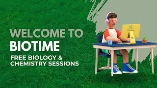Welcome to Biotime | Biology & Chemistry Courses