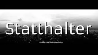 Как произносится Statthalter на немецком языке?