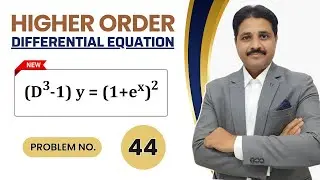 HIGHER ORDER DIFFERENTIAL EQUATION LECTURE 47 IN HINDI | LINEAR HIGHER ORDER DIFFERENTIAL EQUATIONS