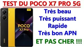 Test de l'excellent XIAOMI POCO X7 PRO 5G - la référence du moment, je vous explique pourquoi 👍😍🥸