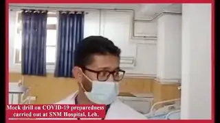 Mock drill on COVID-19 preparedness carried out at SNM Hospital, Leh