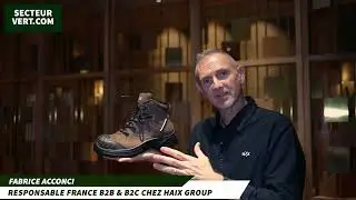 HAIX GROUP : FABRICE ACCONCI, RESPONSABLE FRANCE B2B-B2C, CHAUSSURES SECURITE PAYSAGISTES-FORESTIERS
