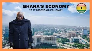 Ghana's Economy: A Quick and Brief Profile