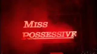 miss possessive tour charlotte -miss possessive, no i’m not in love, 2 hands, guilty conscience 