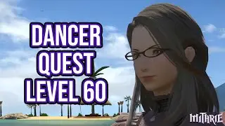 FFXIV 5.3 1476 Dancer Quest Level 60