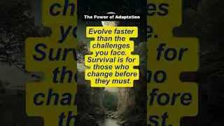 Adapt and Rise Stronger 🌿 | #adaptation #motivation #success