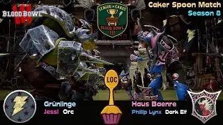 Blood Bowl 3 🏈  League of Cakes 🍰 Season 8 🇩🇪 Caker 🥄 Match | Orc 🧌 Jessi 🆚 Dark Elf 🧝&zwj;♂️ Flinx