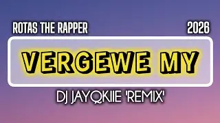 Rotas The Rapper - Vergewe My (DJ JayQkiie 'Remix'). 2026
