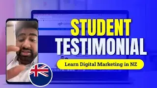 Digital Marketing Training - Student Testimonial - NZISD