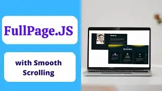 FullPage.js for Smooth Scrolling Navigation