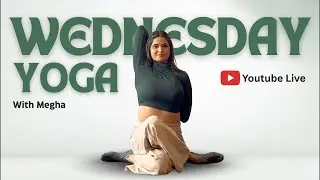 Free Live Yoga Session with Megha | Wednesday Yoga Class