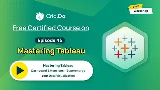 Mastering Tableau: Dashboard Extensions - Supercharge Your Data Visualization