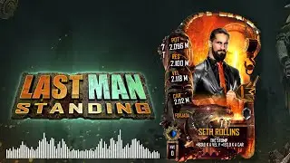 WWE SuperCard |  LAST MAN STANDING (Theme Song - Tema Musical)
