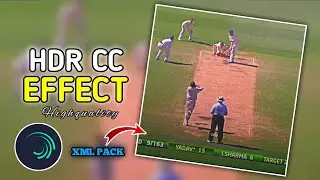 HDR CC Color Grading 😍 || XML PACK || How To Edit Cricket Video Alight Motion 🤗