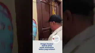 Petugas Damkar dobrak pintu kamar selamat kan balita #shorts