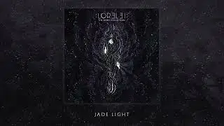 :LOR3L3I: - Jade Light (Official Audio)