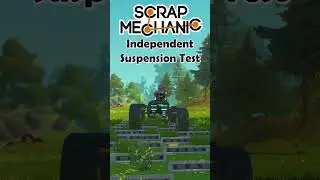 Scrap Mechanic Independent Suspension Test
