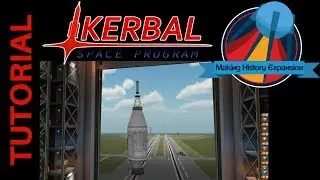 Kerbal Space Program Tutorial: How to Build Apollo CSM with Making History